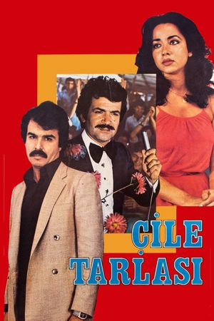 Çile Tarlasi's poster