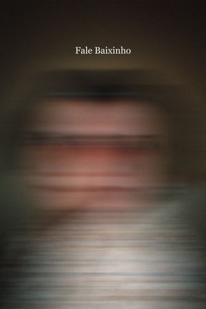 Fale Baixinho's poster