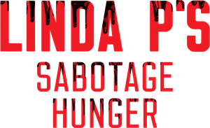 Linda P's Sabotagehunger's poster