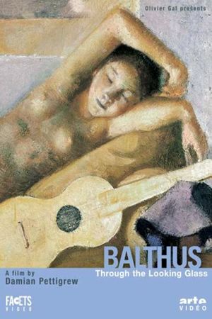 Balthus through the Looking-Glass's poster