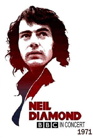 BBC In Concert: Neil Diamond's poster