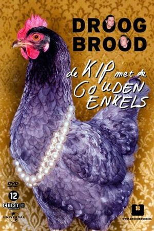 Droog Brood - De kip met de gouden enkels's poster image