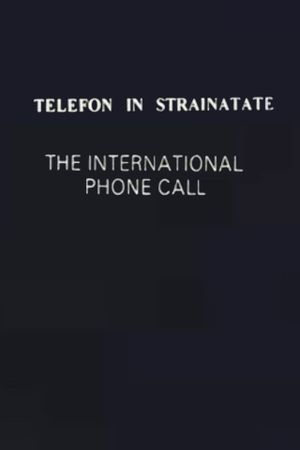 Telefon în Strainatate's poster