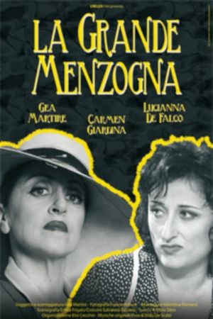 La grande menzogna's poster