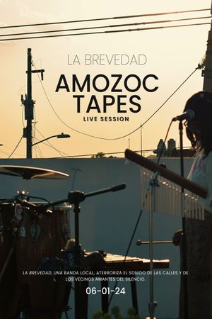 AMOZOC TAPES - La Brevedad (Live Session)'s poster