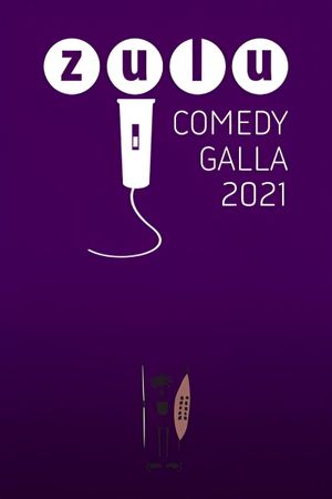 Zulu Comedy Galla 2021's poster