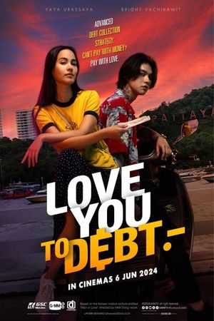 Love You to Debt's poster