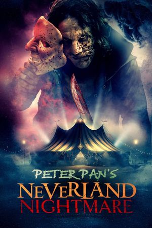 Peter Pan's Neverland Nightmare's poster