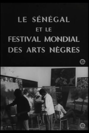Le Sénégal et le Festival Mondial des Arts Nègres's poster