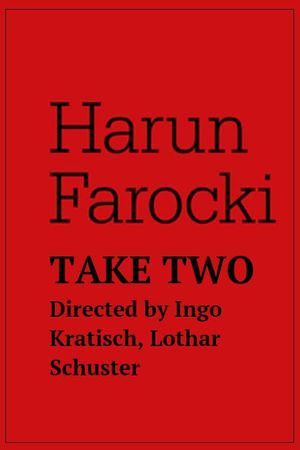 Harun Farocki - Take Two's poster