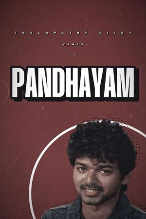 Pandhayam's poster