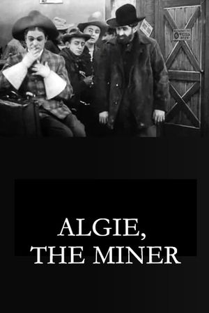 Algie, the Miner's poster