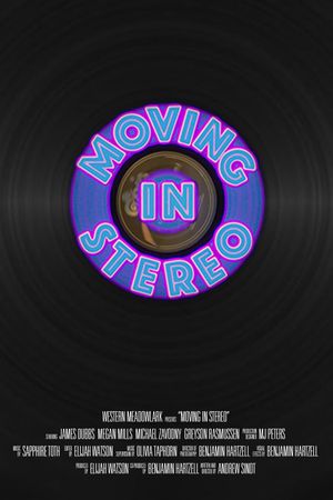 Moving in Stereo's poster