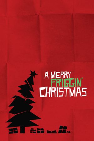 A Merry Friggin' Christmas's poster