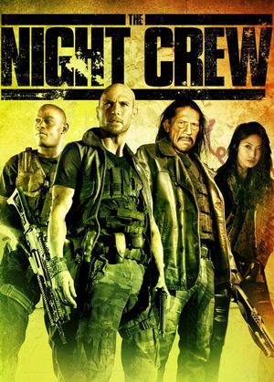 The Night Crew's poster