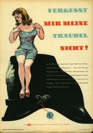 Vergeßt mir meine Traudel nicht's poster