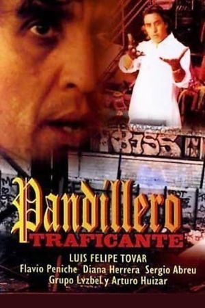 Pandillero traficante's poster