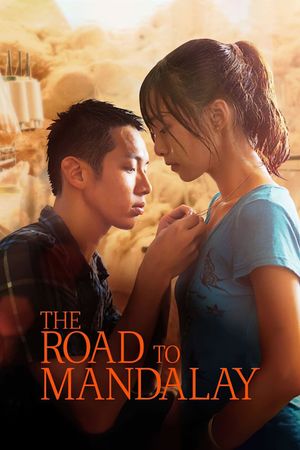 The Road to Mandalay's poster