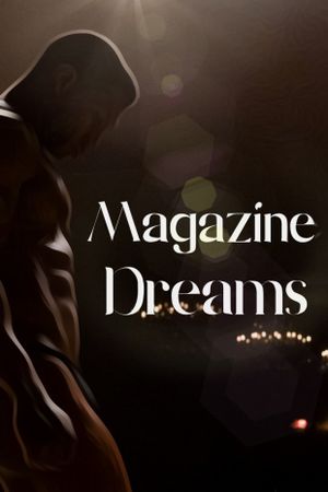 Magazine Dreams's poster