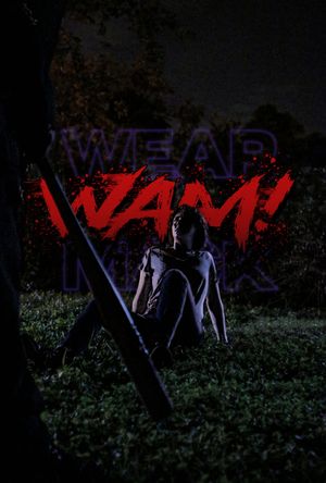 WAM!: Wear A Mask!'s poster
