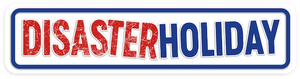 Disaster Holiday's poster