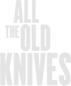 All the Old Knives's poster