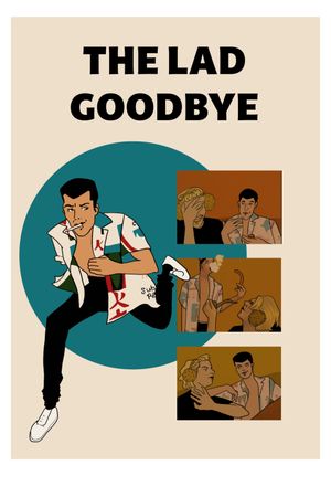 The Lad Goodbye's poster