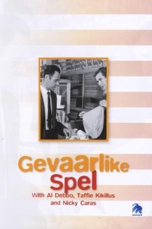 Gevaarlike Spel's poster