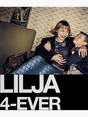 Lilya 4-Ever's poster