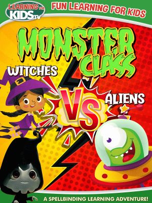 Monster Class: Witches Vs Aliens's poster