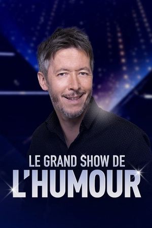 Le grand show de l'humour's poster