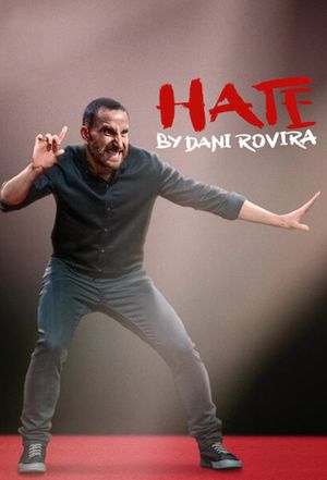 Hate by Dani Rovira's poster