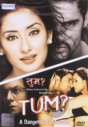 Tum: A Dangerous Obsession's poster
