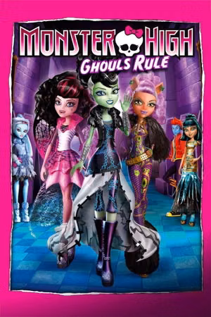 Monster High: Ghouls Rule's poster