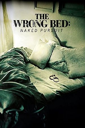 The Wrong Bed: Naked Pursuit's poster