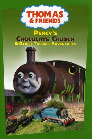 Thomas & Friends: Percy's Chocolate Crunch and Other Thomas Adventures's poster