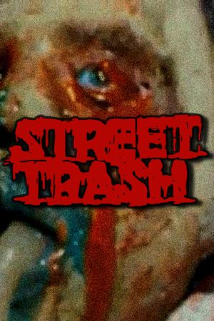 Street Trash's poster