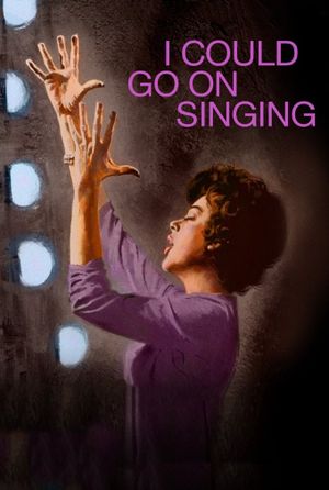 I Could Go on Singing's poster