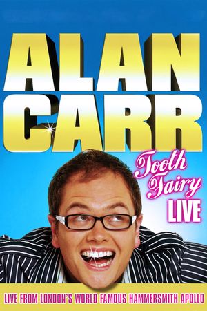 Alan Carr: Tooth Fairy Live's poster