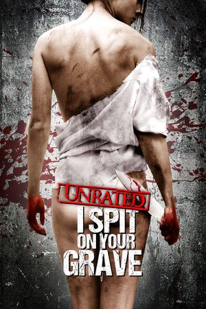 I Spit on Your Grave's poster