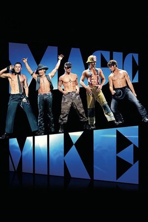 Magic Mike's poster