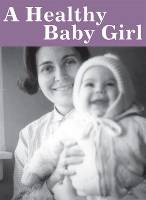 A Healthy Baby Girl's poster