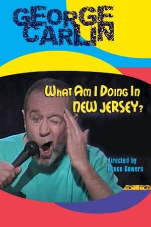 George Carlin: What Am I Doing in New Jersey?'s poster