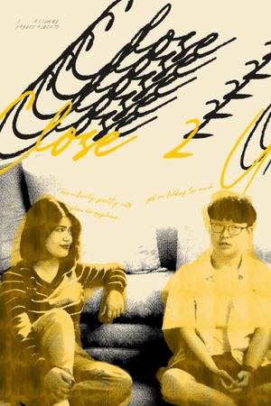 I. Close 2 U's poster