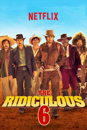 The Ridiculous 6's poster