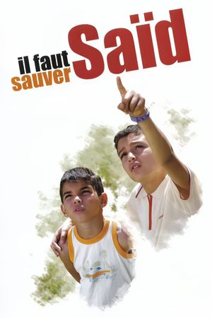 Il faut sauver Saïd's poster