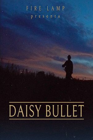 Daisy Bullet's poster