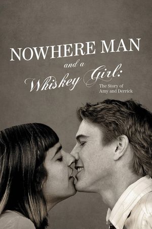 Nowhere Man And A Whiskey Girl's poster