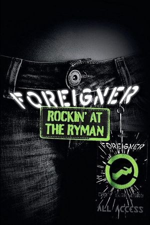 Foreigner - Rockin' at the Ryman's poster image