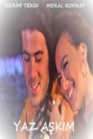 Yaz Aşkım's poster